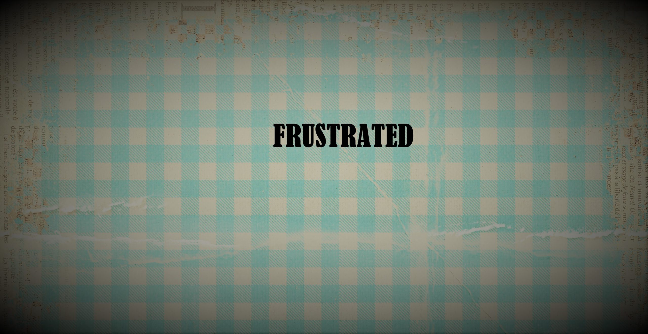 Frustrated-a poem by Cynthia